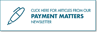 Click here to read articles from Baker Donelson's Payment Matters newsletter