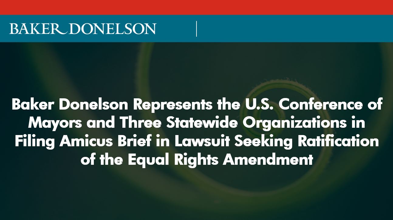 Baker Donelson Represents The U.S. Conference Of Mayors And Three ...