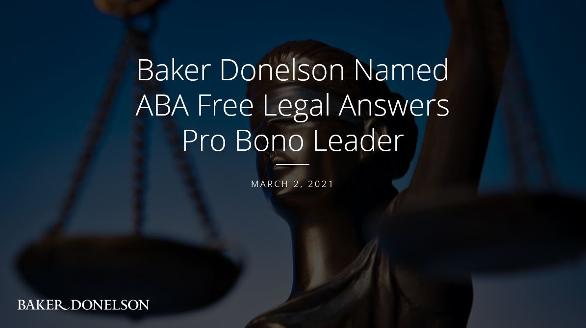 Baker Donelson Named ABA Free Legal Answers Pro Bono Leader | Baker ...