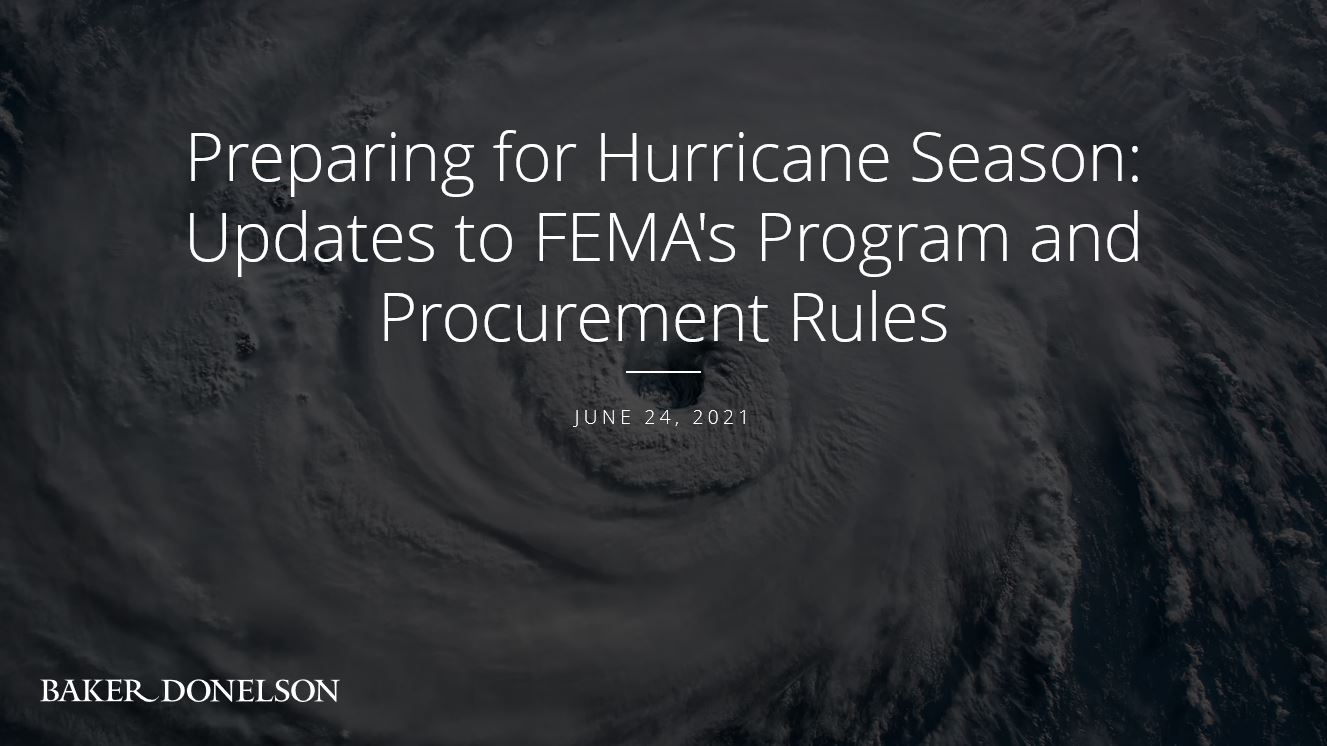 Webinar | Preparing For Hurricane Season: Updates To FEMA's Program And ...