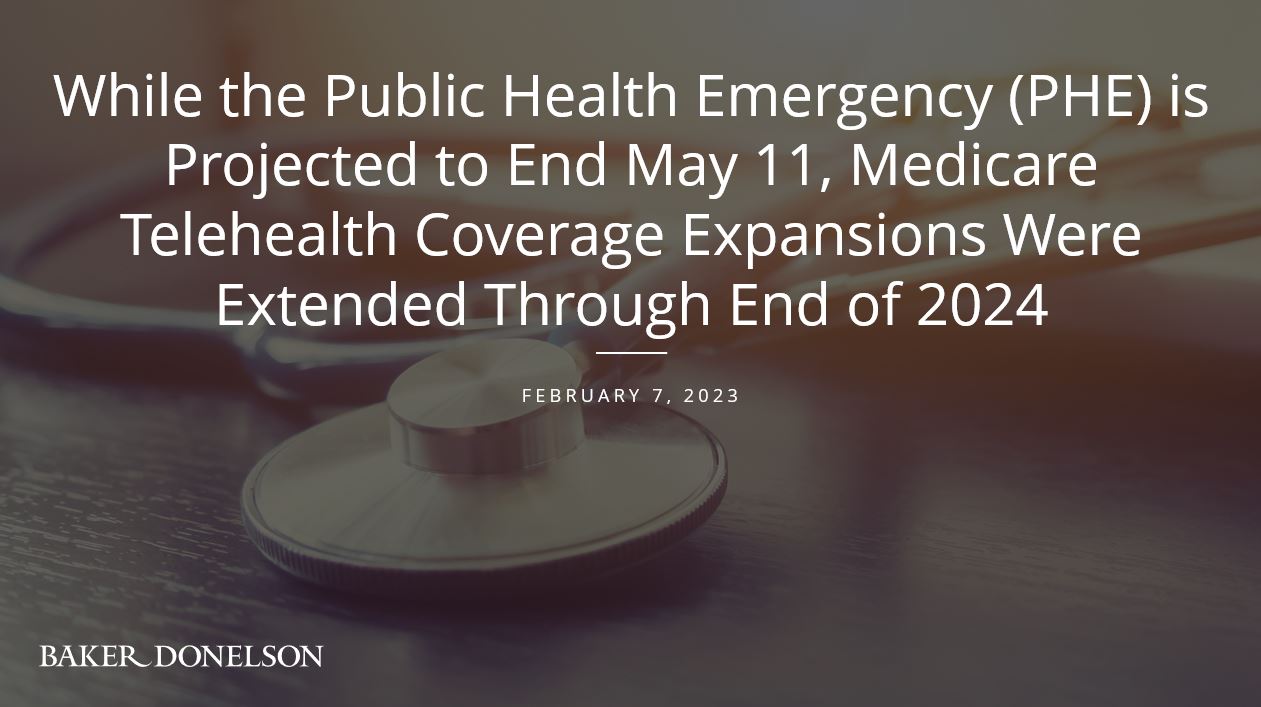 While the Public Health Emergency (PHE) is Projected to End May 11