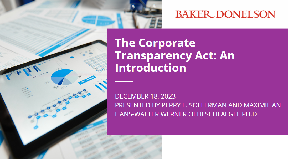 The Corporate Transparency Act: An Introduction | Baker Donelson