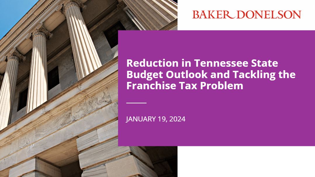 Reduction in Tennessee State Budget Outlook and Tackling the Franchise