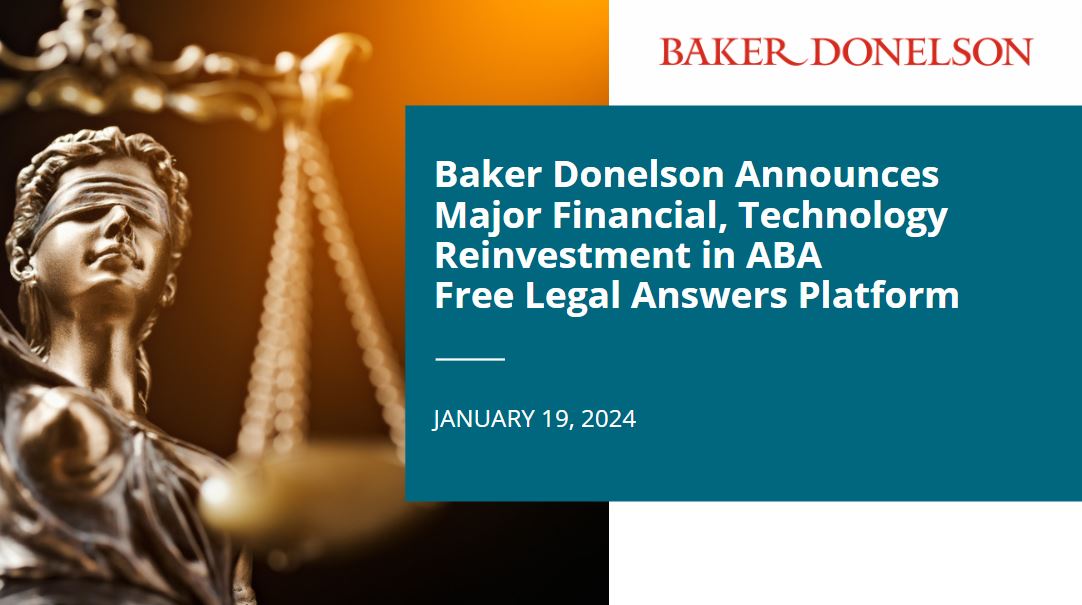 Baker Donelson Announces Major Financial, Technology Reinvestment In ...