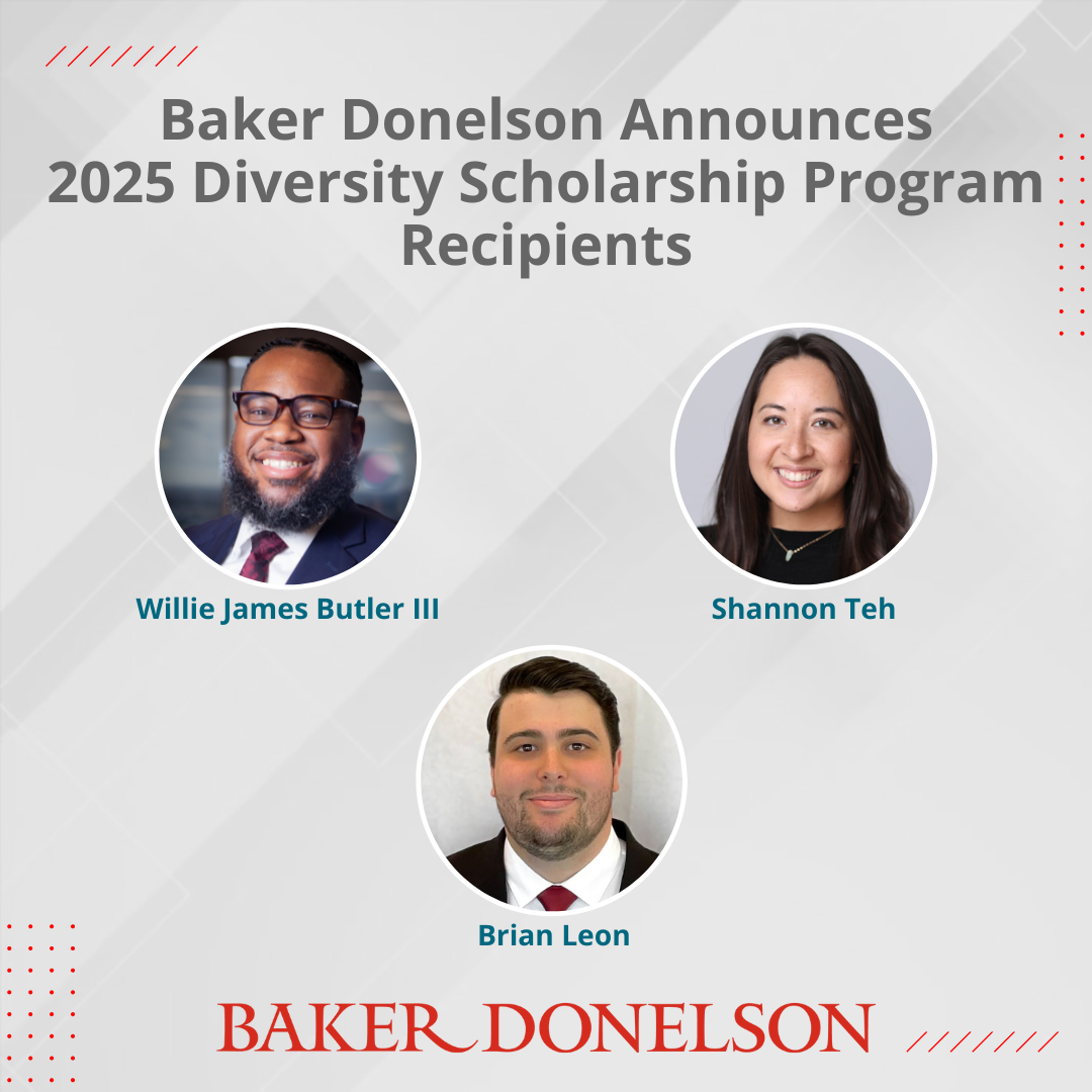 Baker Donelson Announces 2025 Diversity Scholarship Program Recipients ...