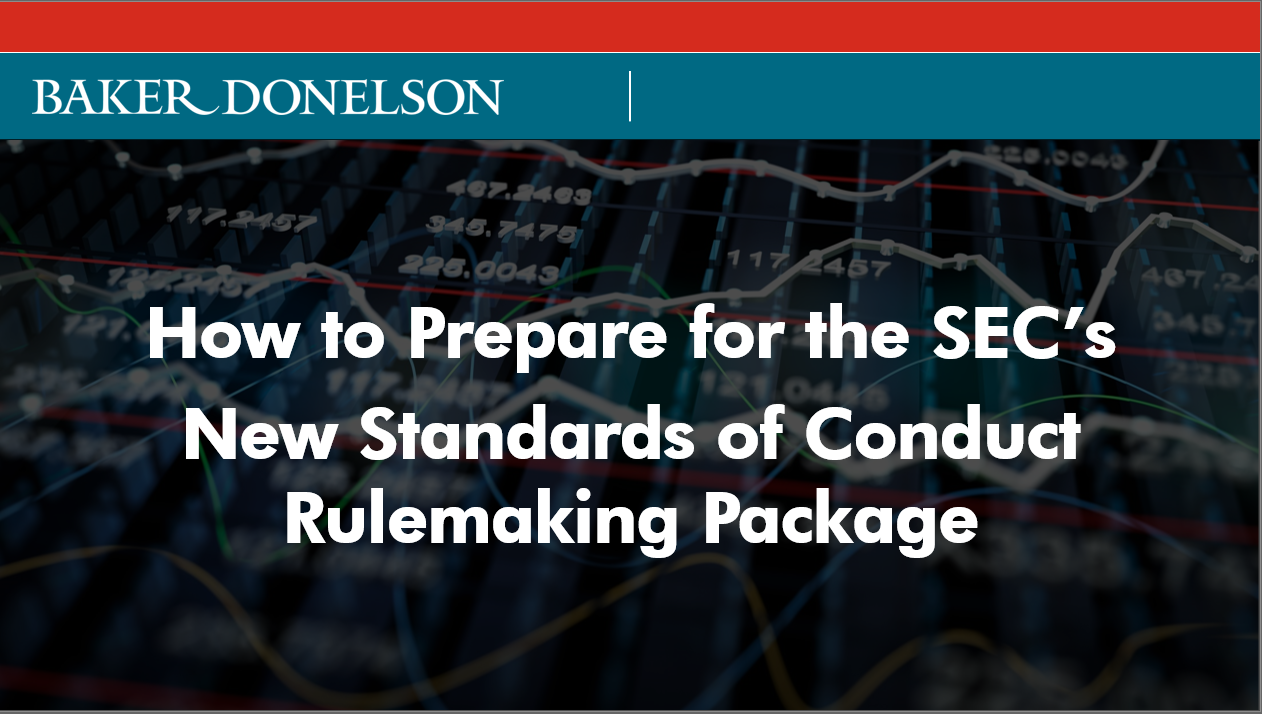 How to Prepare for the SEC's New Standards of Conduct Rulemaking