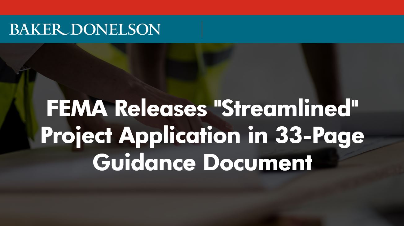 FEMA Releases "Streamlined" Project Application In 33-Page Guidance ...